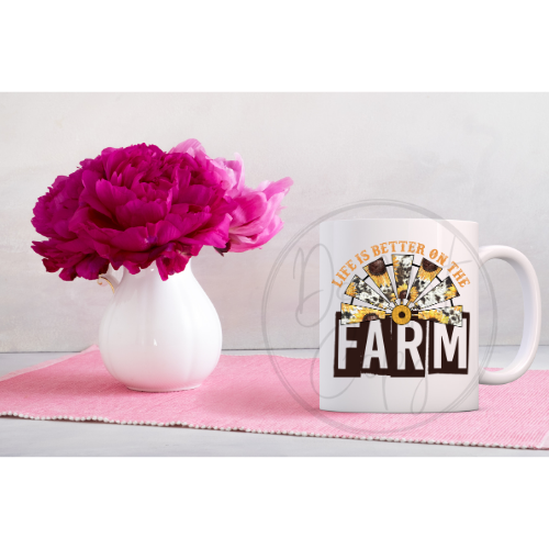 Life is better on the farm MUG