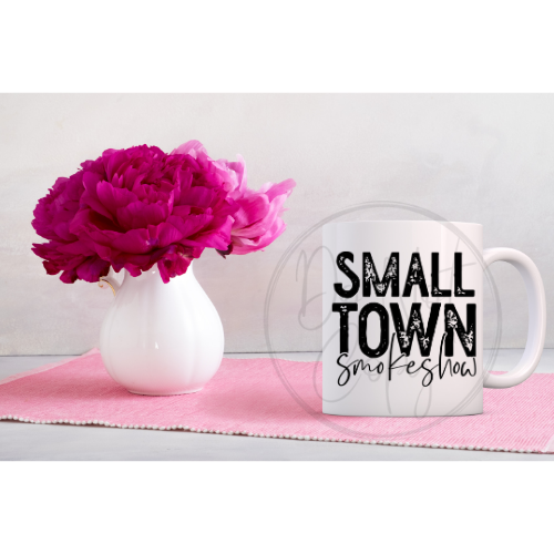 Small town smokeshow MUG