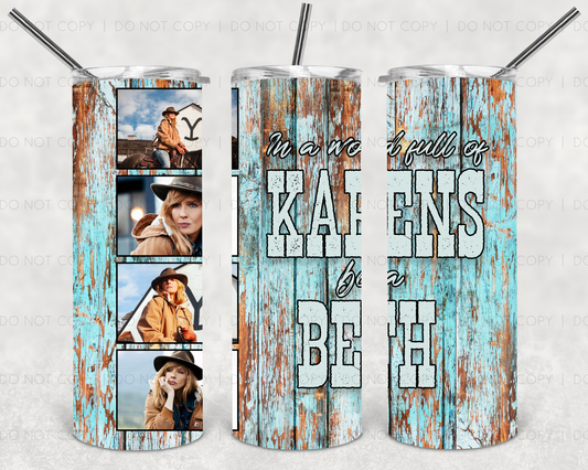 Be a Beth Tumbler