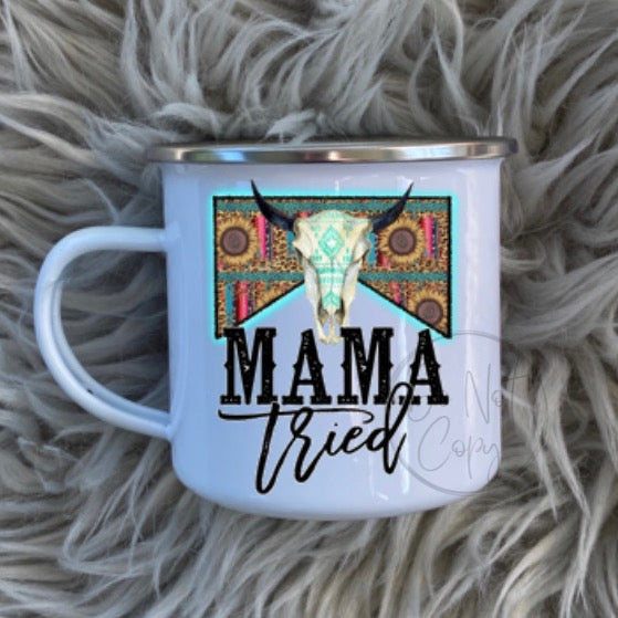 Mama Tried MUG