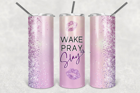 Wake Pray Slay Tumbler