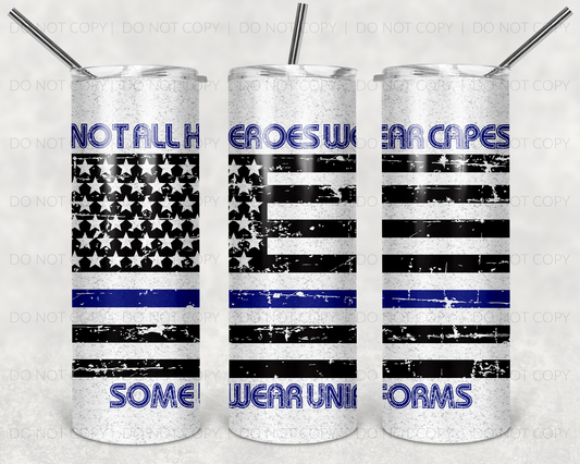 Not all heroes blue line  Tumbler