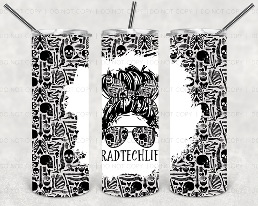 Rad Tech Life Tumbler