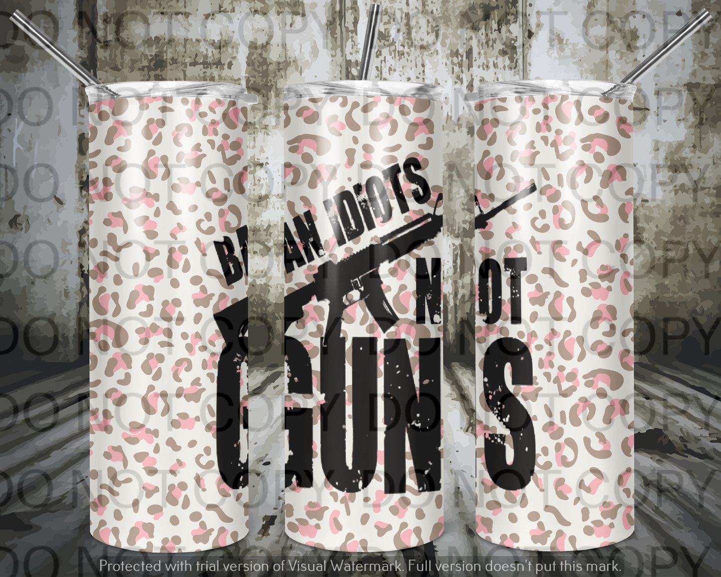 Ban Idiots Not Guns Tumbler