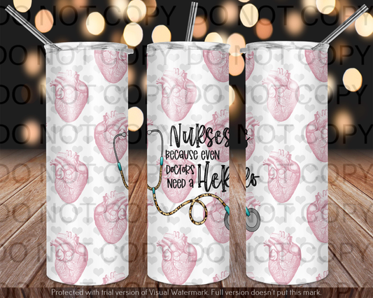 Because even doctors need a hero with hearts Tumbler