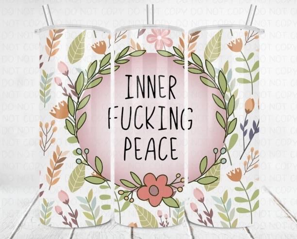 Inner fucking peace  Tumbler