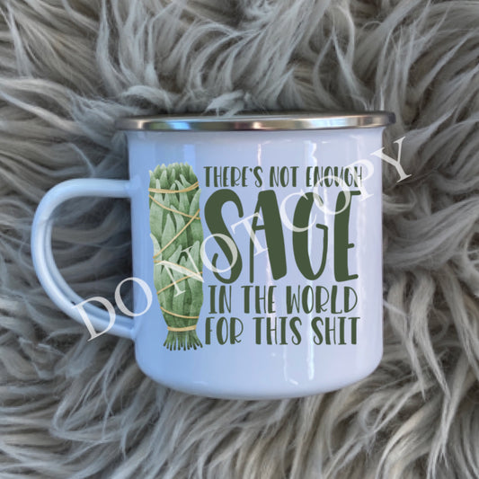 Theres not enough sage MUG