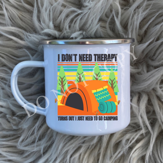 I just need to go camping MUG