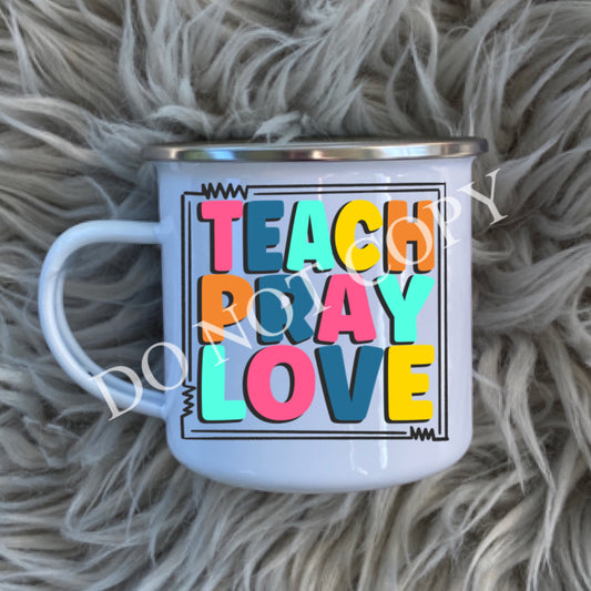 Teach pray love MUG