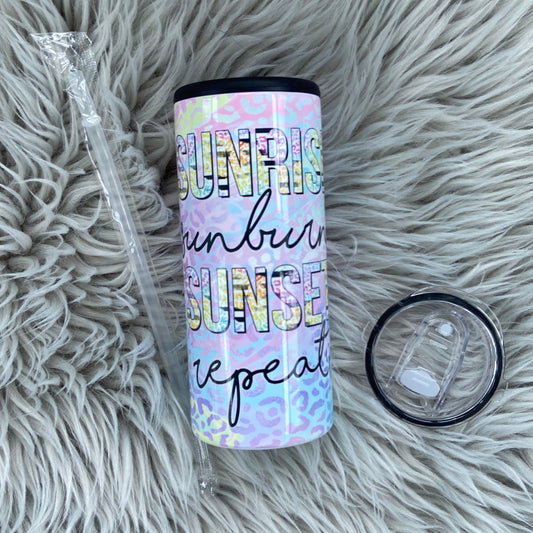 Sunrise sunburn sunset repeat Can Cooler Tumbler