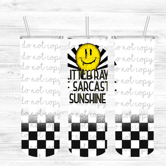 Sarcastic Sunshine Tumbler