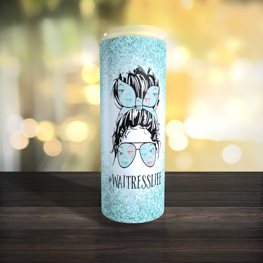 Waitress Life teal glitter  Tumbler