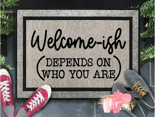 Welcome-ish Doormat